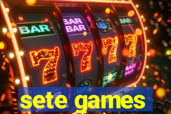 sete games